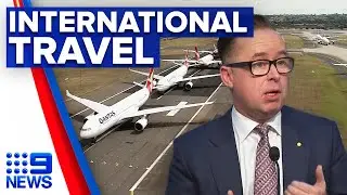 Qantas hopes to resume international flights in October | 9 News Australia