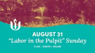 &ldquo;Labor in the Pulpit&rdquo; Sunday, led by Guest Speaker Nadia Marin-Molina and Rev. David Carl Olson