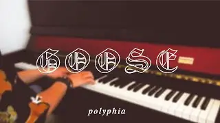 Polyphia - Goose - Piano Cover