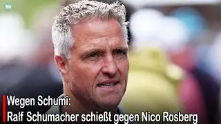 Wegen Schumi: Ralf Schumacher schie&szlig;t gegen Nico Rosberg #germany