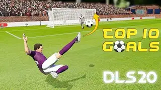 Top 10 Goals | Dream League Soccer 2020