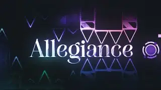 [EXTREME DEMON] Allegiance 100% By Nikroplays | Geometry Dash