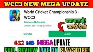 WCC3 Mega Update Launched Full Review | WCC3 New Update Release Date | WCC3 New Graphics Update