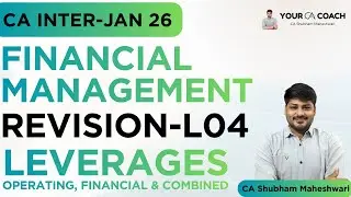 FINANCIAL MANAGEMENT REVISION L4 CA INTER JAN 2026 | FM CA INTER PAPER 6