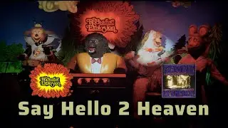 Say Hello 2 Heaven (Temple Of The Dog): RetroMation The Rock-afire Explosion