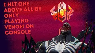 I Hit One Above All By ONLY Using Venom On Console In Season 4.5(Marvel Rivals)