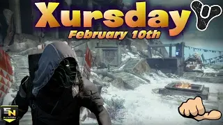 Destiny | Xursday February 10th - Sly Nation's Weekly Xur Guide.