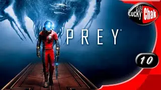 Prey прохождение - Отдел кадров #10 [ 2K 60fps ]