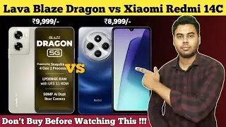 Lava Blaze Dragon vs Xiaomi Redmi 14C Full Comparison In Hindi | Best 5G Smartphones Under 10000