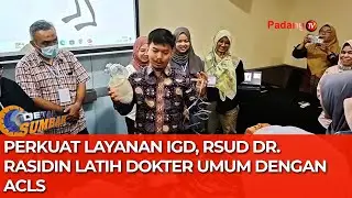 Perkuat Layanan IGD, RSUD dr. Rasidin Latih Dokter Umum dengan ACLS