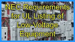 NEC Requirements for UL Listing of Low-Voltage Equipment