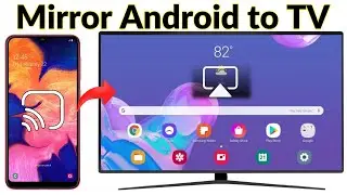 How to Screen Mirror Android to TV (2025) - Easy Wireless Methods (Samsung, LG, Sony, TCL)