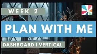Week 2 PLAN WITH ME! | Jan. 5-11 | Vertical First | Dashboard Second | Erin Condren | Bolderbon