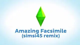 Amazing Facsimile (simsi45 remix)