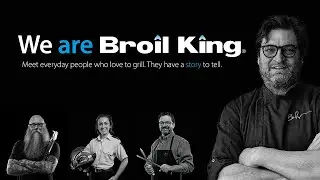 Paul Boehmer - We Are Broil King | Broil King