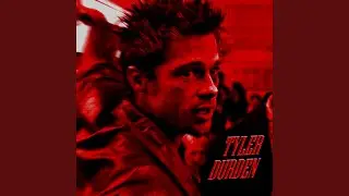 TYLER DURDEN