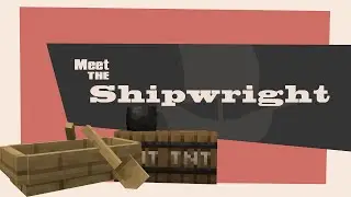 Meet The Shipwright - Pirates SMP