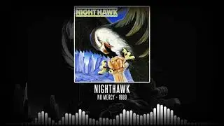 Nighthawk - No Mercy [Full Album - 1989]