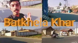 Batkhela || Khar 🏍️ 🇵🇰 #batkhela