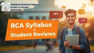 MMHAPU BCA Syllabus & Students Review | Maulana Mazharul Haque Arabic and Persian University | BCA