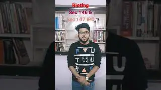 What is rioting and it's punishment?