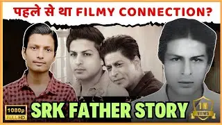 Shah Rukh Khan's Father : The Untold Story of Meer Taj Mohammed | Who Was He?