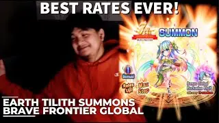Brave Frontier || Summons for Earth Tilith | BEST EARTH NUKER 2020!