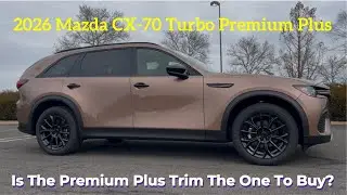 Mazda CX-70 Turbo Premium Plus 2026 года: Является ли CX-70 2026 года лучшим внедорожником по соо...
