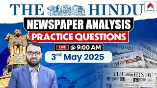 The Hindu Newspaper Analysis |  3rd May '25 UPSC Current Affairs | Daily Current Affairs| Vasu Sir