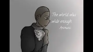 The World Was Wide Enough Hamilton Animatic