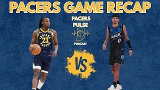 Indiana Pacers vs Magic Recap: Rough 2nd Quarter, Weak Defense and Siakam Drops 20 in the 3rd