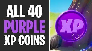 All 40 Purple XP Coins Locations WEEK 1-10 - Fortnite