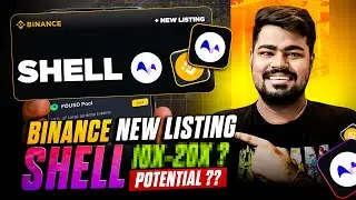 Binance Will List MyShell Shell Token Good To Buy Or Not Now? | Binance Listing | Shell Token Price?