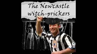 The Newcastle Witch-Prickers