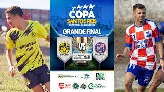 BORÚSSIA VS VILA NOVA | FINAL (PRINCIPAL) - ITAPOROROCA