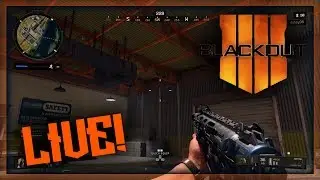 Black Ops 4 Blackout - *LIVE* 