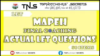 LET SEPTEMBER 2024 l FINAL COACHING l MAPEH l 50 items l TOPnotchers' SECRETS