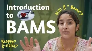 BAMS (Ayurveda) - Beginner's Guide to know all about Bams | Must know things