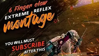 Better than solorush ? 6 finger claw Montage !! extreme reflex - pubg mobile