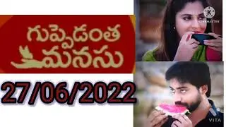guppedanta manasu serial #27/06/2022#