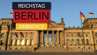 Evening Sunset City Ambience | Reichstag Berlin Germany 1 Hour 4K ASMR