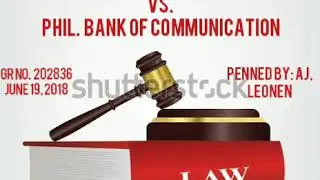 FIRST SARMIENTO PROPERTY HOLDINGS VS.  PHILIPPINES BANK OF COMMUNICATION |PENNED BY : AJ,  LEONEN
