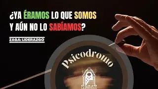 Psicodromo | Zaga de Liderazgo 4 de 5