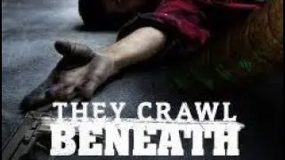THEY CRAWL BENEATH movie trailer (analysis and explanation,2022)