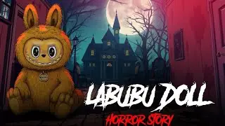The Cursed Labubu Doll-She Burned It,But It Came Back