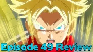Dragon Ball Super Episode 49 REVIEW!!