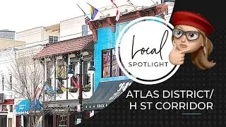Exploring DC: Atlas District /H Street