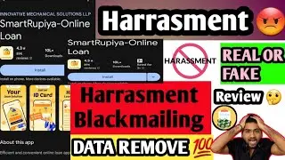 SmartRupiya loan app harassment and Blackmailing || Data Remove From SmartRupiya || SmartRupiya Loan