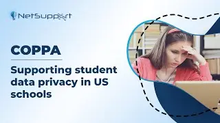 Supporting COPPA Compliance in US Schools with NetSupport