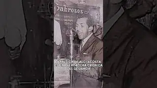ALCI ACOSTA Y SU GRAN LEGADO